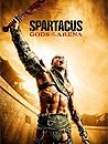 Spartacus: Gli Dei dell'Arena