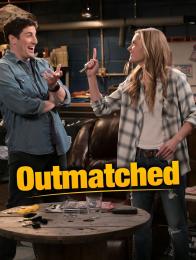 Outmatched