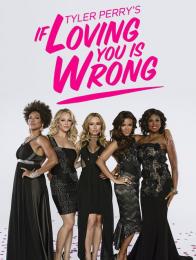 If Loving You Is Wrong