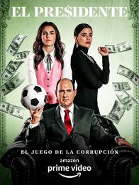El Presidente: Il Gioco della Corruzione
