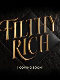 Filthy Rich