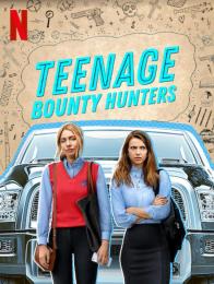 Teenage Bounty Hunters