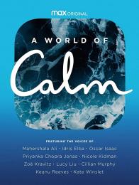 A World of Calm