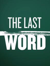 The Last Word