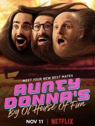 Aunty Donna’s Big Ol’ House of Fun