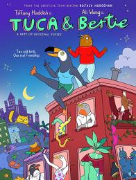 Tuca & Bertie