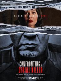 Confronting a Serial Killer