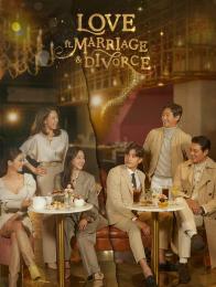 Love (ft. Marriage & Divorce)