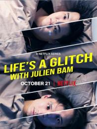 Life's a Glitch with Julien Bam