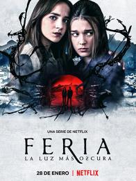 Feria: La Luce più Oscura