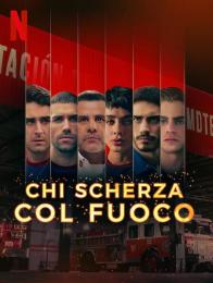 Chi Scherza col Fuoco