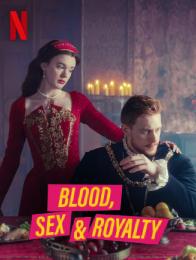 Blood, Sex & Royalty