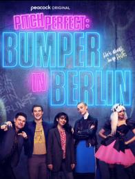 Pitch Perfect: Bumper in Berlin