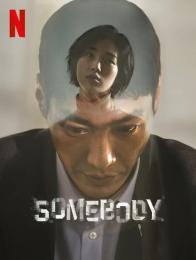Somebody