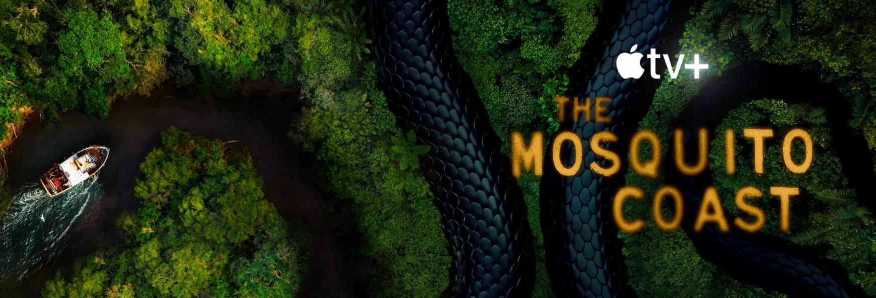 The Mosquito Coast 3 non ci sarà! Apple Cancella la Serie TV dopo due Stagioni