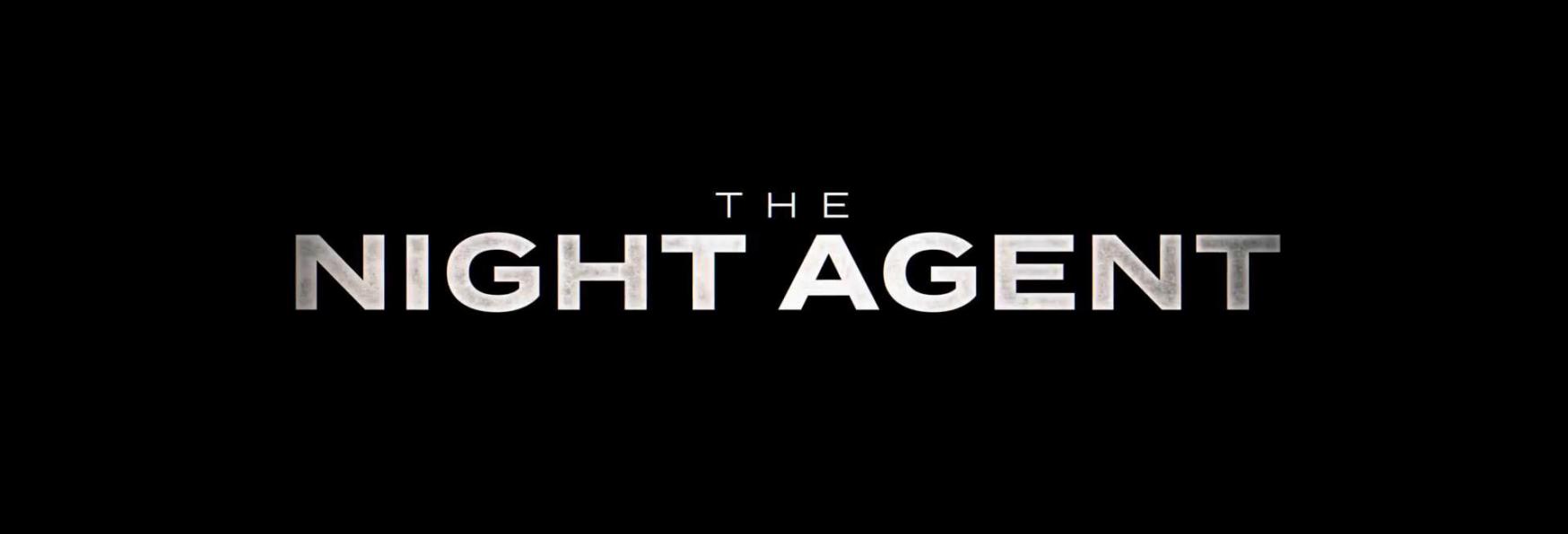 The Night Agent: il Trailer e la Data di Uscita della nuova Serie TV di Netflix